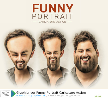 اکشن تبدیل تصاویر به پرتره خنده دار و کاریکاتوری فتوشاپ گرافیک ریور- Graphicriver Funny Portrait Caricature Action
